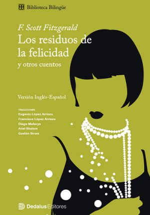 Los residuos de la felicidad y otros cuentos