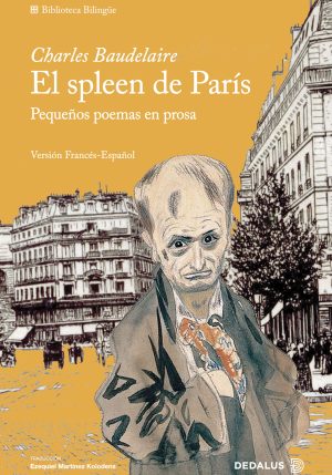 El spleen de París. Pequeños poemas en prosa