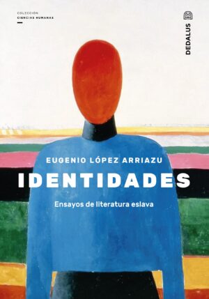 Identidades. Ensayos de literatura eslava